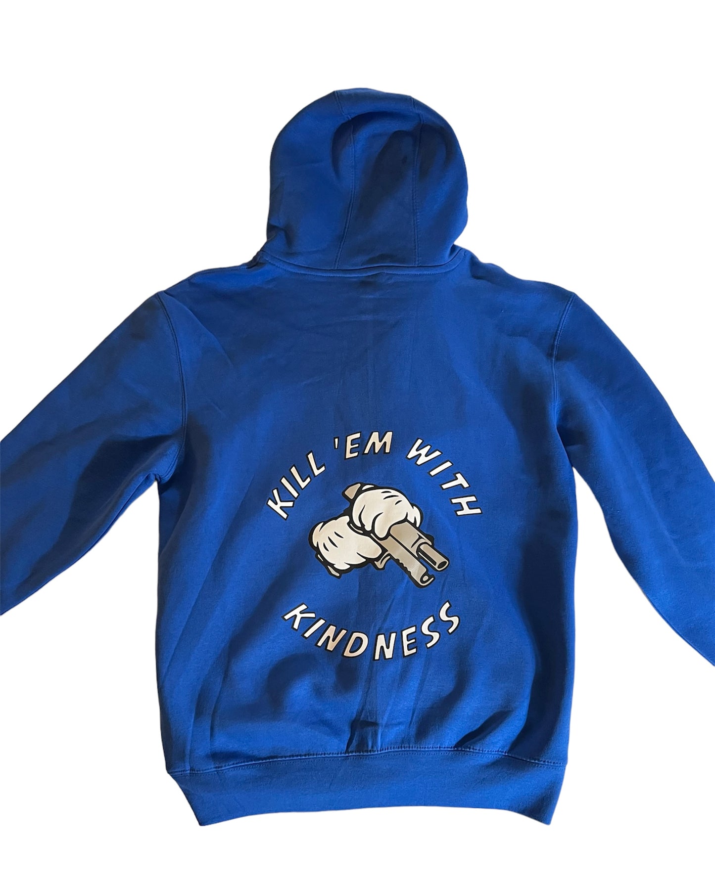 Kill ‘Em With Kindness Hoodie