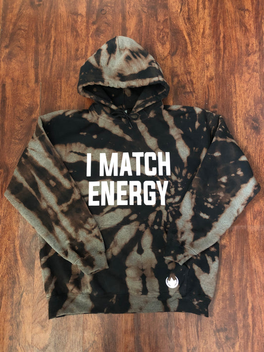 I Match Energy Hoodie